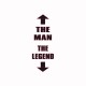 Shirt the man the legend blanc pour homme et femme