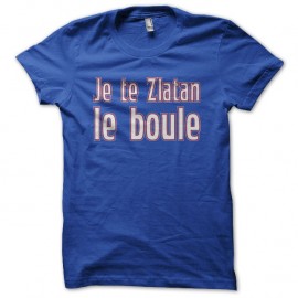 Shirt Je te Zlatan le boule bleu pour homme et femme