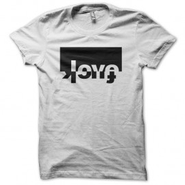 Shirt Fuck Love blanc pour homme et femme