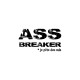 Shirt Ass Breaker je pète des culs blanc pour homme et femme