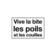 Shirt Vive la bite les poils et les couilles blanc pour homme et femme