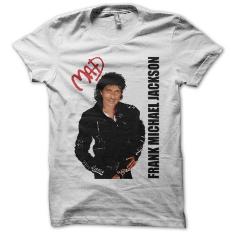 Shirt Frank Michael parodie Michael Jackson blanc pour homme et femme