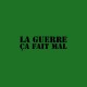 Shirt La guerre ça fait mal vert pour homme et femme
