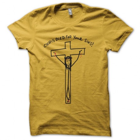 Shirt Weeds Chris died for your sins jaune pour homme et femme