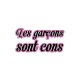 Shirt Les garçons sont des cons blanc pour homme et femme