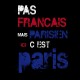 Shirt ici c'est paris noir pour homme et femme