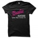Shirt Barbie Sucks and Ken loves it version anglaise noir pour homme et femme