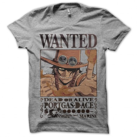 Shirt Wanted Portgas one piece gris pour homme et femme