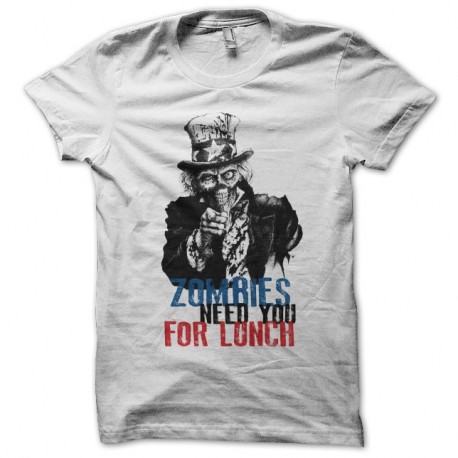 Shirt Zombies need you for lunch parodie Oncle Sam blanc pour homme et femme
