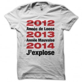 Shirt 2012 Année de loose 2013 Année Mauvaise En 2014 J'explose blanc pour homme et femme