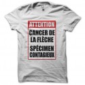 Shirt panneau Attention Cancer de la flèche Spécimen contagieux blanc pour homme et femme