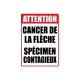 Shirt panneau Attention Cancer de la flèche Spécimen contagieux blanc pour homme et femme