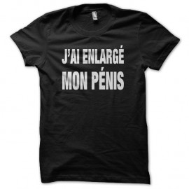 Shirt J'ai enlargé mon pénis noir pour homme et femme