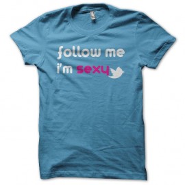 Shirt Twitter parodie sexy turquoise pour homme et femme