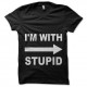 Shirt je suis avec stupide en noir pour homme et femme