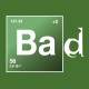 Shirt Bad parodie titre breaking bad Vert pour homme et femme