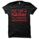 Shirt Hacker Security professionnal noir pour homme et femme