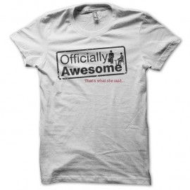 Shirt Officially Awesome the office blanc pour homme et femme
