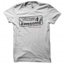 Shirt Officially Awesome the office blanc pour homme et femme