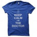 Shirt Doctor Who détournement Restez calme bleu pour homme et femme