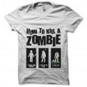 Shirt how to kill zombie blanc pour homme et femme