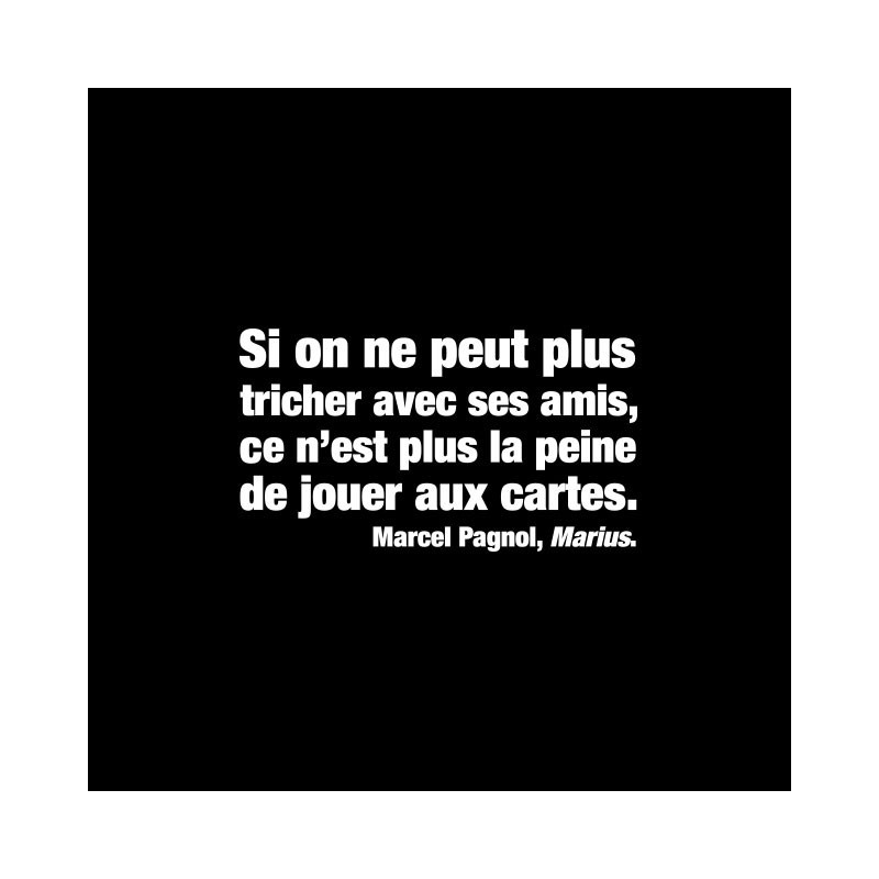 T Shirt Marcel Pagnol Citation Cartes Marius Noir