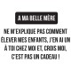 Shirt belle mère humoristique comment élever les enfants blanc pour homme et femme