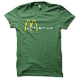Shirt Mac Donalds parodie Mangia la Mierda vert pour homme et femme