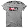 Shirt breaking bad texte je suis le danger gris pour homme et femme