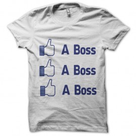 Shirt like a boss blanc pour homme et femme