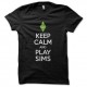 Shirt Keep Calm and play Sims noir pour homme et femme