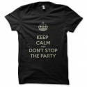 Shirt keep calm and don t stop the party The Black Eyed Peas noir pour homme et femme