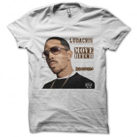 Shirt ludacris move bitch blanc pour homme et femme