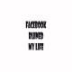 Shirt Parodie Facebook Ruined my Life noir/blanc pour homme et femme