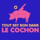 Shirt Tout est bon dans le cochon ! bleu pour homme et femme