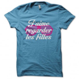 Shirt J'aime regarder les filles turquoise pour homme et femme