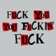 Shirt Fuck you fuckin you gris pour homme et femme