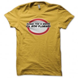 Shirt Quand y'en a marre y'a mon plumard jaune pour homme et femme