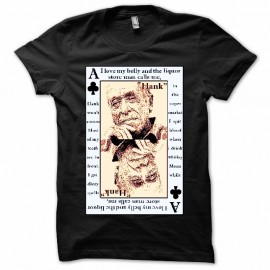 Shirt Charles Bukowski The Ace Of Clubs noir pour homme et femme