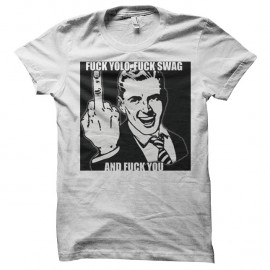 Shirt blanc fuck yolo fuck swag and fuck you pour homme et femme