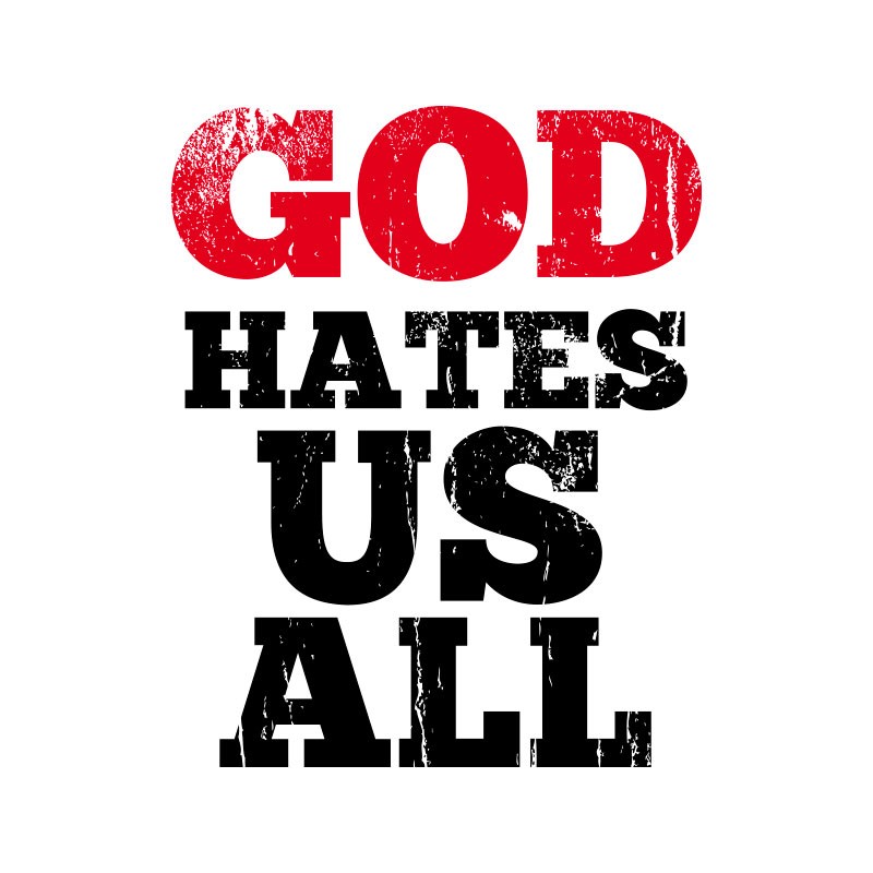 Life is hate. God hates us all. Slayer God hates us all 2001. Slayer "God hates us all". Slayer God hates us all обложка.