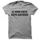 Shirt je suis pote avec batman gris pour homme et femme