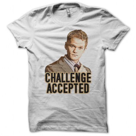 Shirt Challenge Accepted Barney Stinson blanc pour homme et femme