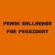 Shirt frank gallagher président orange pour homme et femme