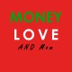 Shirt money love and mum rouge pour homme et femme