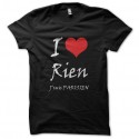 Shirt I love rien je suis parisien pour homme et femme