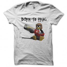 Shirt born to frag blanc pour homme et femme