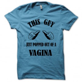 Shirt je fais péter les vagins bleu pour homme et femme