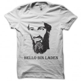 Shirt hello bin laden blanc pour homme et femme