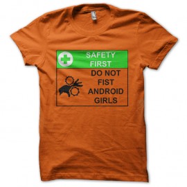 Shirt Do not firts andoird girl orange pour homme et femme